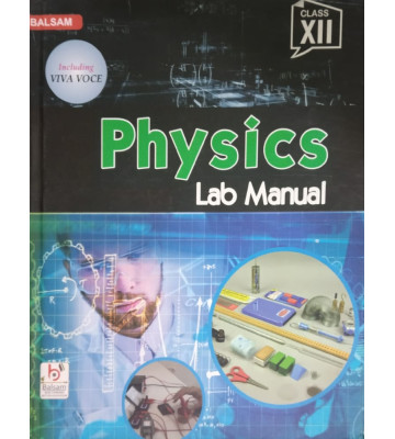 Balsam Lab Manual Physics Class - 12